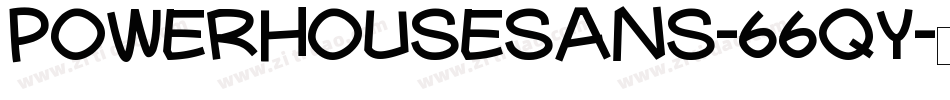 PowerhouseSans-66qY字体转换