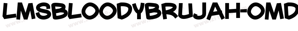 LmsBloodyBrujah-oMdo字体转换