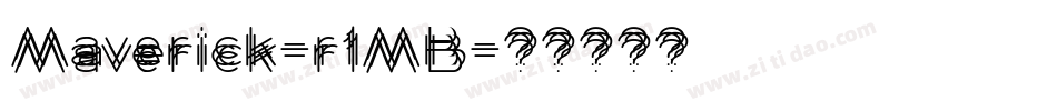 Maverick-r1MB字体转换