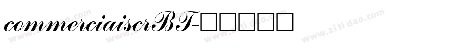 commerciaiscrBT字体转换