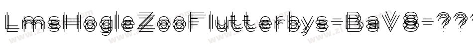 LmsHogleZooFlutterbys-BaV8字体转换