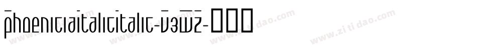 PhoeniciaItalicItalic-V3WZ字体转换