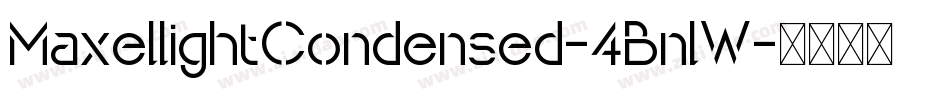 MaxellightCondensed-4BnlW字体转换