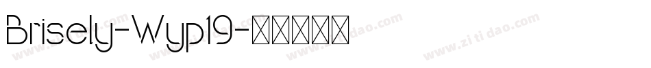 Brisely-Wyp19字体转换