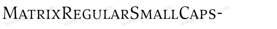MatrixRegularSmallCaps字体转换