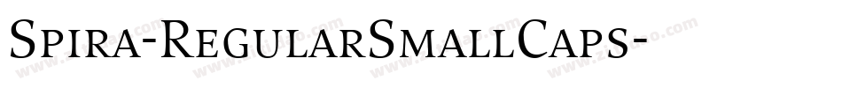 Spira-RegularSmallCaps字体转换