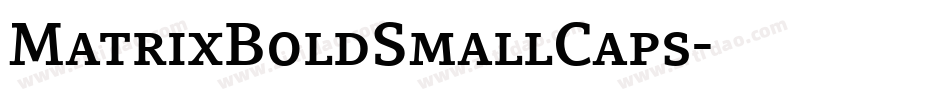 MatrixBoldSmallCaps字体转换