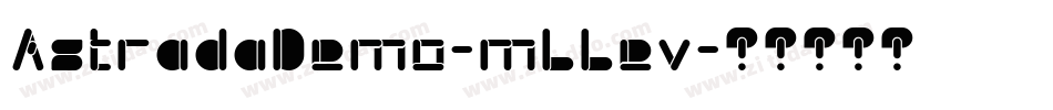 AstradaDemo-mLLev字体转换