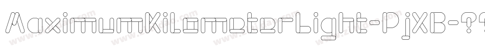 MaximumKilometerLight-PjXB字体转换