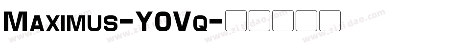 Maximus-Y0Vq字体转换