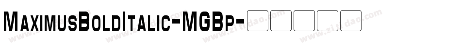 MaximusBoldItalic-MGBp字体转换