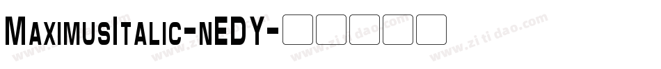 MaximusItalic-nEDY字体转换