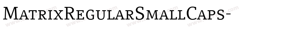 MatrixRegularSmallCaps字体转换