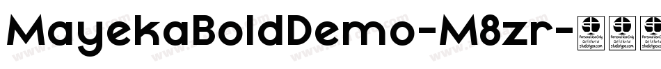 MayekaBoldDemo-M8zr字体转换