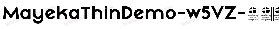 MayekaThinDemo-w5VZ字体转换