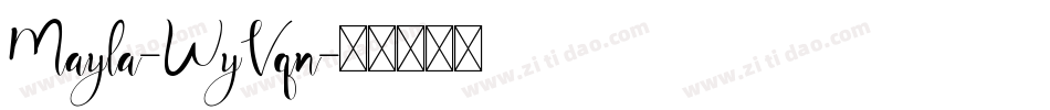 Mayla-WyVqn字体转换