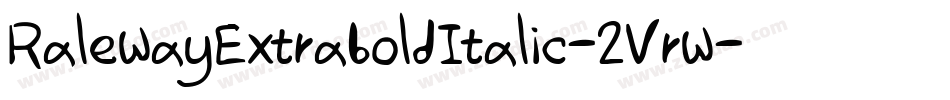 RalewayExtraboldItalic-2Vrw字体转换