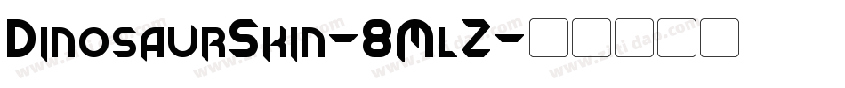 DinosaurSkin-8MlZ字体转换