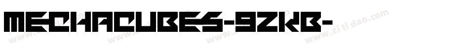 Mechacubes-9ZKB字体转换