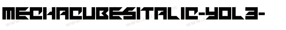 MechacubesItalic-yOL3字体转换