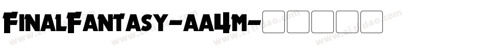 FinalFantasy-aa4m字体转换