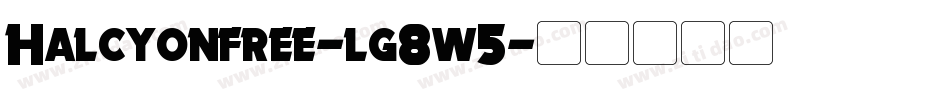 Halcyonfree-lg8w5字体转换