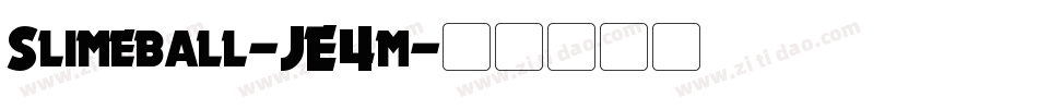 Slimeball-JE4m字体转换 Slimeball-JE4m字体转换
