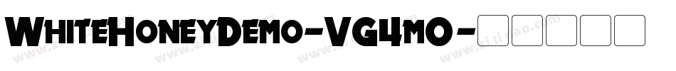 WhiteHoneyDemo-VG4m0字体转换