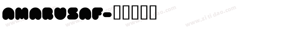 AMARUSAF字体转换
