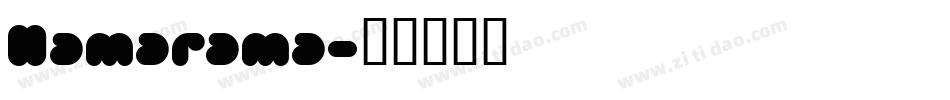 Hamarama字体转换