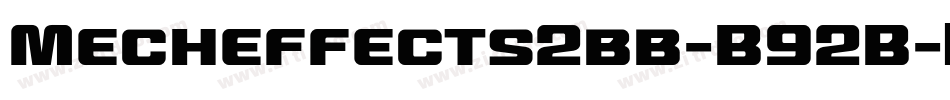 Mecheffects2bb-B92B字体转换