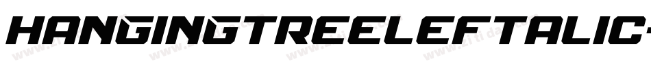 HangingTreeLeftalic-w11g6字体转换