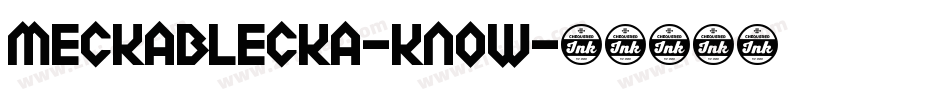 Meckablecka-Kn0W字体转换