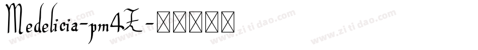 Medelicia-pm4Z字体转换