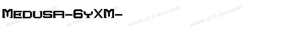 Medusa-6yXM字体转换