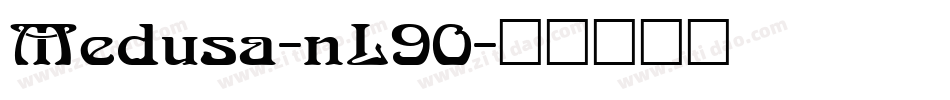 Medusa-nL90字体转换