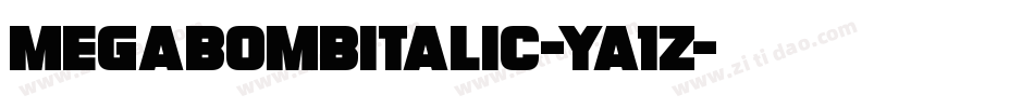 MegabombItalic-ya1Z字体转换