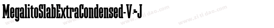 MegalitoSlabExtraCondensed-V6Jw字体转换 MegalitoSlabExtraCondensed-V6Jw字体转换