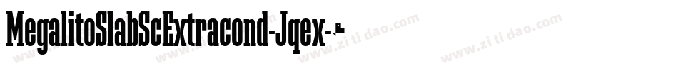 MegalitoSlabScExtracond-Jqex字体转换
