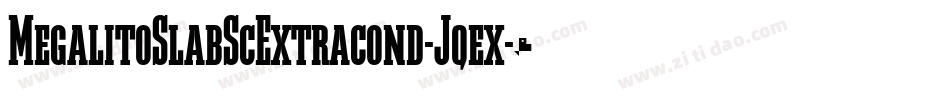 MegalitoSlabScExtracond-Jqex字体转换