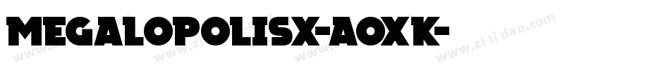 MegalopolisX-a0xK字体转换