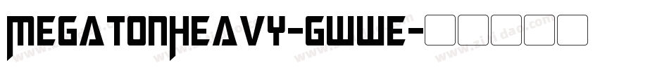 MegatonHeavy-gwwE字体转换