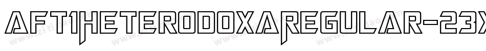 Aft1HeterodoxaRegular-23XW字体转换
