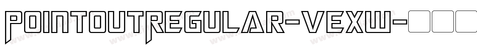 PointoutRegular-VEXw字体转换