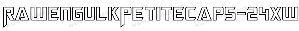RawengulkPetitecaps-24xw字体转换