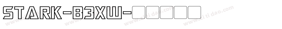 Stark-B3Xw字体转换