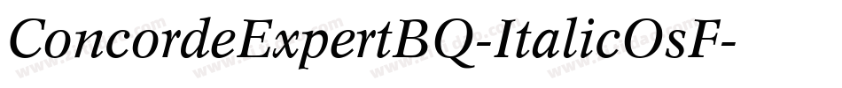ConcordeExpertBQ-ItalicOsF字体转换