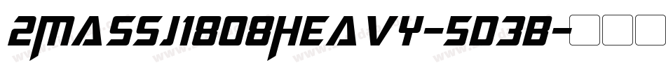 2Massj1808Heavy-5d3B字体转换