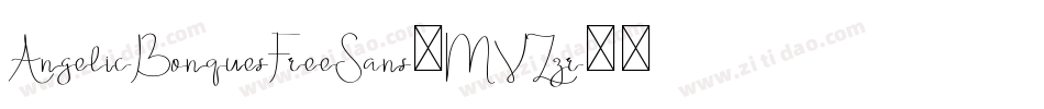 AngelicBonquesFreeSans-MVZzr字体转换