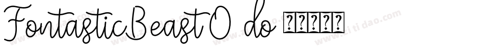 FontasticBeast-O7do字体转换